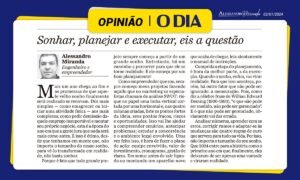 Leia mais sobre o artigo Sonhar, planejar e executar, eis a questão