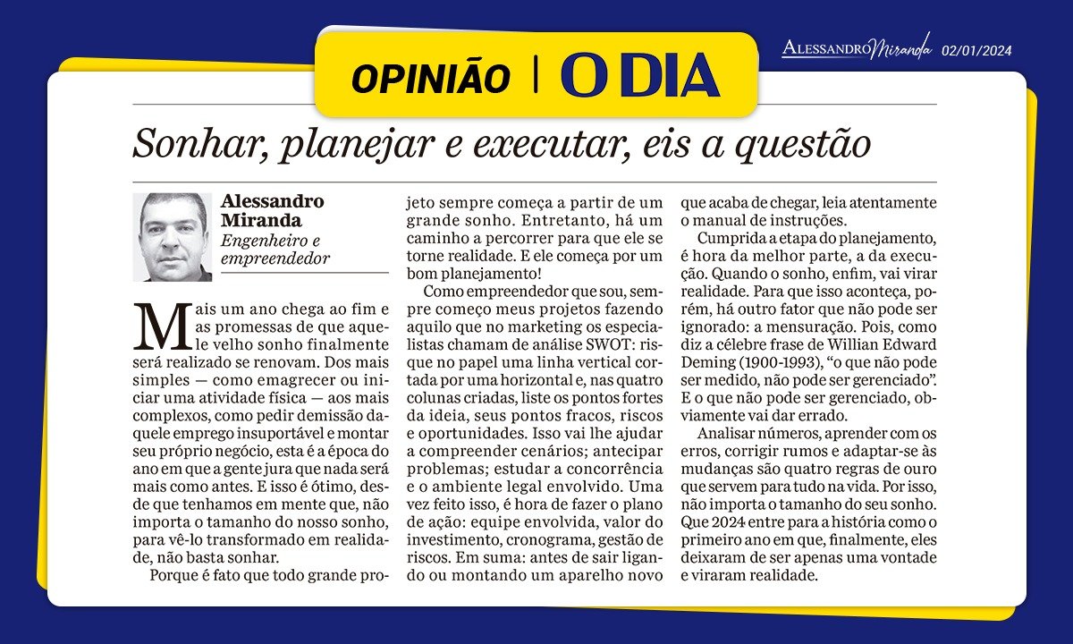 Leia mais sobre o artigo Sonhar, planejar e executar, eis a questão