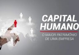 CAPITAL HUMANO – O MAIOR PATRIMÔNIO DE UMA EMPRESA